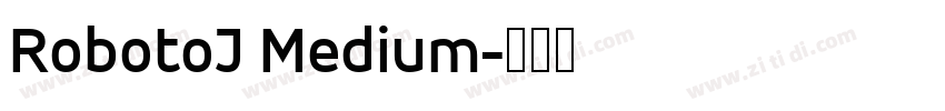 RobotoJ Medium字体转换